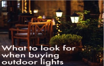 What to look for while buying outdoor lights?