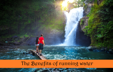 The benefits of running water!